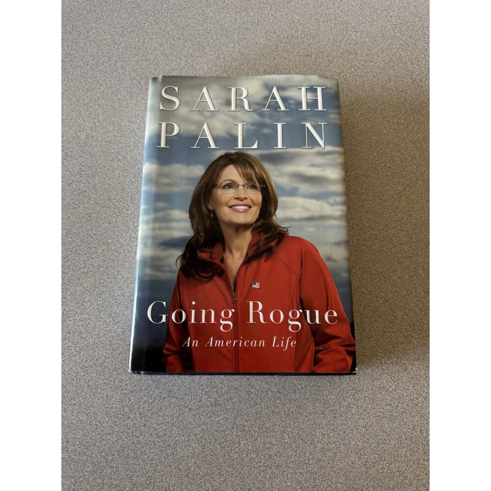Sarah Palin Going Rogue Signed Autograph 1st Edition Hardcover w/ Dust Jacket